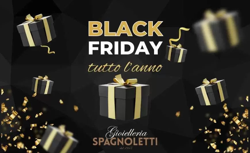 Black Friday tutto l'anno